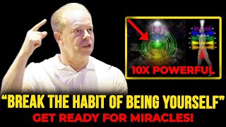 Breaking The Habit Of Being Yourself - "How to Lose Your Mind and Create a New One" Dr. Joe Dispenza