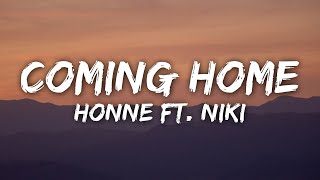 HONNE - COMING HOME Feat. NIKI (Lyrics)