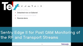 Sentry Edge II for Post QAM Monitoring of the RF and Transport Streams