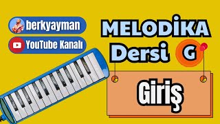 Melodika Dersi Giriş Berk Yayman