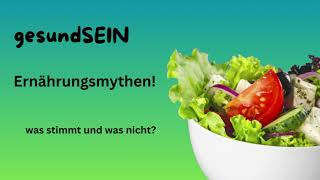 Ernährungsmythen – was stimmt denn nun wirklich?