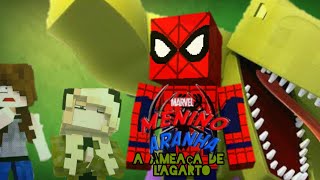 Minecraft: MENINO ARANHA:  A AMEAÇA DÊ LAGARTO - O FILME