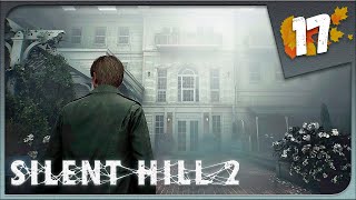 ОТЕЛЬ ЛЕЙКВЬЮ ► Silent Hill 2 Remake #17 Прохождение