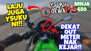 #914 AKU KEJAR YSUKU SPEC DEWA!|NINJA 650 THROBAEK!! | LOMAK SALAI RIDE