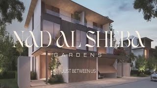 NAD AL SHEBA GARDENS - A home that deserves you. Just between us.