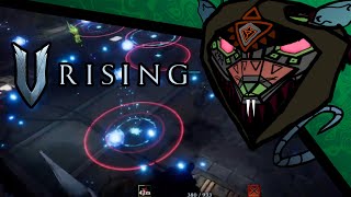 [Vermin] V Rising | "Hunting down some dorks and selling their blood on Vbay!"