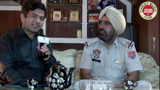 Testimony of Mr. Amit Kumar, ASI, Dhariwal, Punjab Police, interview by Ps. Sethe Kumar