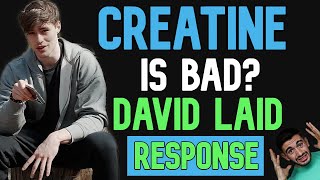 Creatine BAD? Responding to David Laid