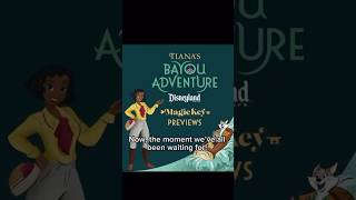 Magic Key Preview Dates Announced for Tiana’s Bayou Adventure in Disneyland!#disney #firstlook