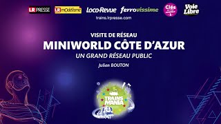 TM21 - Visite de réseau - MINIWORLD CÔTE D'AZUR