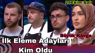 Masterchefde Haftanın İlk Eleme Adayları Kim Oldu Büyük Kavga 1. Ve 2. Eleme Adayı