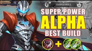 21 Kills!! Alpha Best Build Offlane ( SUPER POWER ) - Build Top 1 Global Alpha ~ MLBB