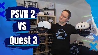 QUEST 3 vs PSVR 2 - Welche VR Brille ist besser (auch für PC)?