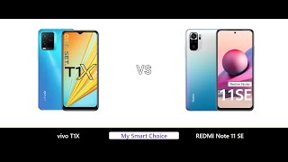 A Detailed Comparison of vivo T1X VS REDMI Note 11 SE | My Smart Choice