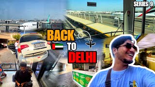 Dubai se Delhi returns 🇦🇪✈️🇮🇳