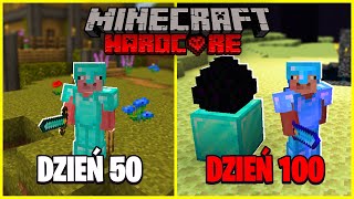 PRZEŻYŁEM 100 DNI NA ŚWIECIE Minecraft HARDCORE!