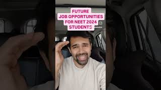 Future Job opportunities for Neet 2024 candidates #neet #jobs #doctor #medical #career #future