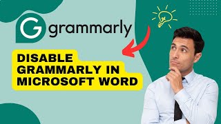 How to Disable Grammarly in Microsoft Word 2024?