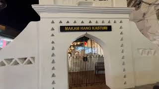 Makam Hang Kasturi Melaka bandaraya bersejarah