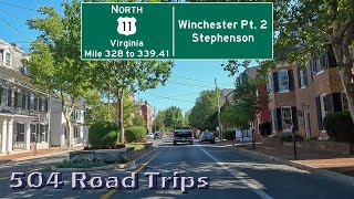 ⁴ᴷ Road Trip #975 - US-11 N - Virginia Mile 328-339.41 - Winchester Pt. 2/Stephenson