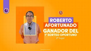 ¡Roberto es el ganador del 2º lugar en el 1º Sorteo Oportuno!