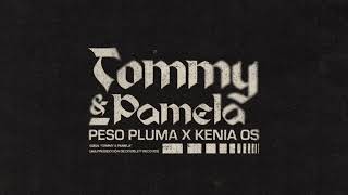 Peso Pluma, Kenia Os - TOMMY & PAMELA [INSTRUMENTAL]