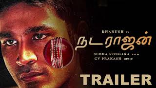 NATARAJAN Trailer Concept | Dhanush | Sudha Kongara | G V Prakash