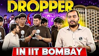 IIT Bombay Mein Dropper?