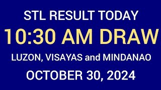 STL Result 10:30 am Draw October 30, 2024 STL Luzon, Visayas and Mindanao STL Batangas LIVE Result