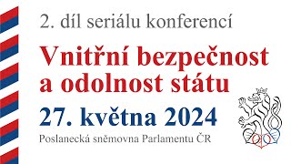 Seriál konferencí Vnitřní bezpečnost a odolnost státu (VBOS) II.