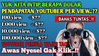 Penghasilan Youtuber Per 1000 Views Sampai 100 Ribu Views - Youtuber Pemula Wajib Tau!!