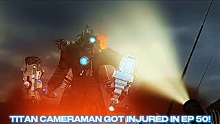 WHAT IF TITAN CAMERMAN GOT INJURED IN EPISODE 50 REACTION!