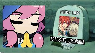 Rest in peace, Tales of Luminaria