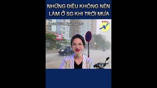 🎯 Những điều không nên làm ở SG khi trời mưa