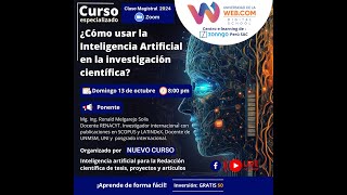 ¿CÓMO USAR LA IA EN LA INVESTIGACIÓN CIENTÍFICA? 13.10.24