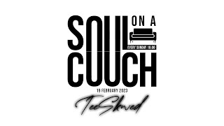 SOUL ON A COUCH - WITH TEESKWED