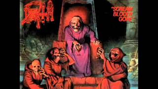 Death - Scream Bloody Gore (Scream Bloody Gore 1987)