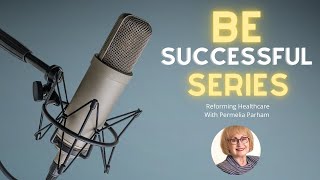 Transforming Healthcare and Winning in Business w Permelia Parham