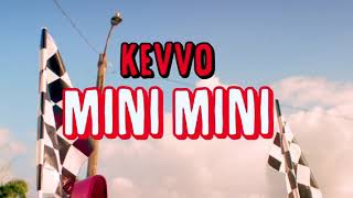 KEVVO -"Mini Mini" (vídeo oficial)