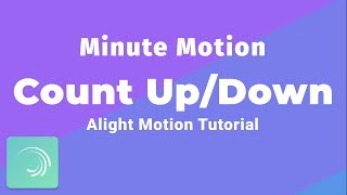 Count Up/Down - Minute Motion