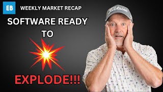 Weekly Market Recap - Here's Why Software Will EXPLODE In The 2nd Half Of 2024!