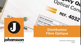 Formation Fibre Optique Johansson   - Fiber Training en Français