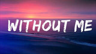 Halsey - Without Me (Lyrics) Lyrics Video