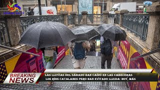 Las lluvias del sábado han caído en las cabeceras  los ríos catalanes pero han evitado Lleida: hoy,