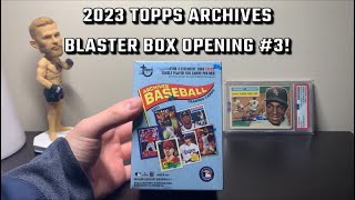 WILD ROOKIE VARIATION! 2023 Topps Archives Blaster Box Opening #3!