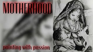 MOTHERHOOD Charcoal Drawing #paintingwithpassion