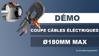 Coupe câbles électriques hydraulique Ø180mm max. - DUMATOS EQUIPEMENT