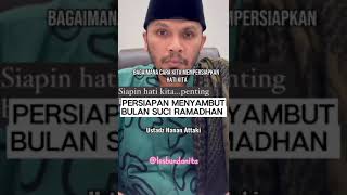 PERSIAPAN MENYAMBUT BULAN SUCI RAMADHAN #reminder #nasehat #ustadzhananattaki