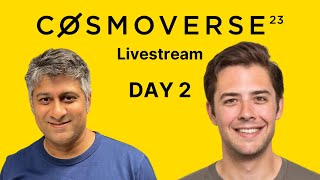 Cosmoverse'23 Livestream Day 2