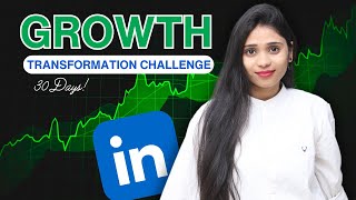 30 Days LinkedIn Transformation Challenge: Starting 26th July 2024 [Invitation]